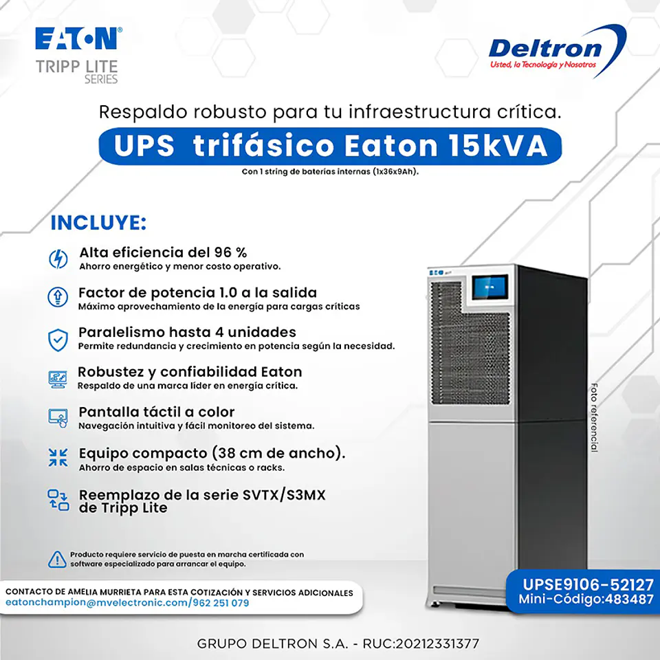 UPS Trifasico Eaton 15kVA, con 1 string de baterias internas (1x36x9Ah) 1