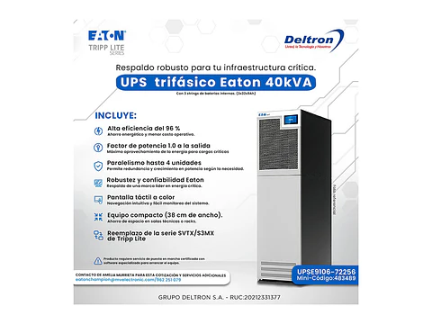 Eaton 9106-72256 - UPS Trifasico 40kVA, con 3 strings de baterias internas (3x32x9Ah)
