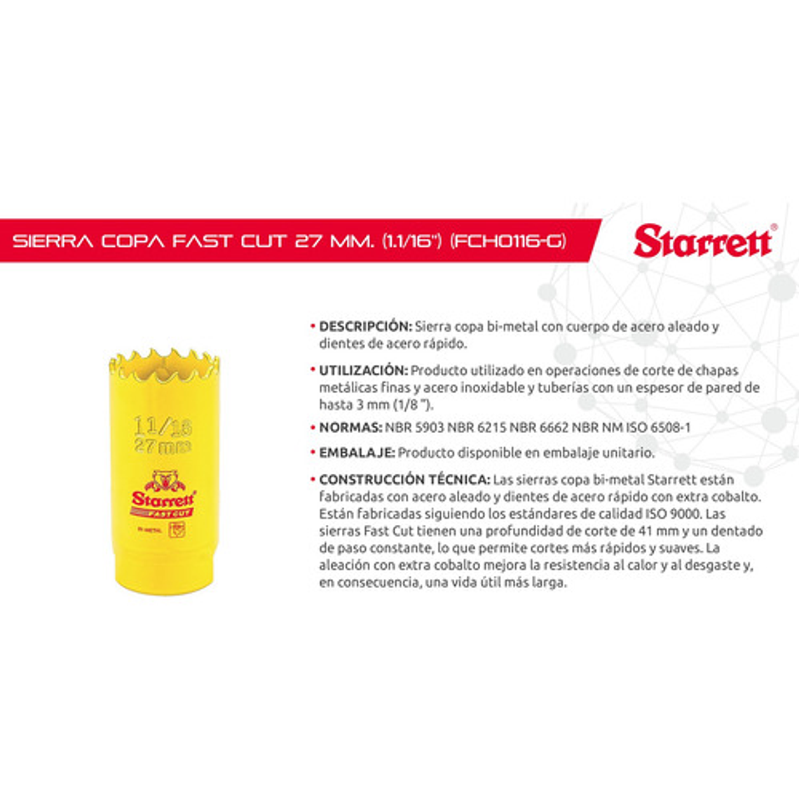 Sierra Copa Starrett A/R 1.1/16