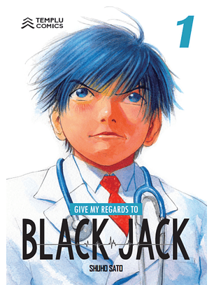 Give my regards to Black Jack, Vol. 01