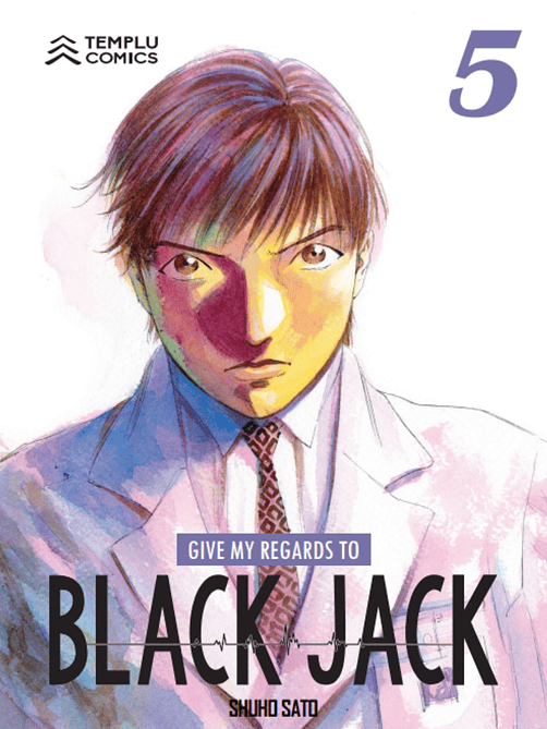Give my regards to Black Jack, Vol. 05 1