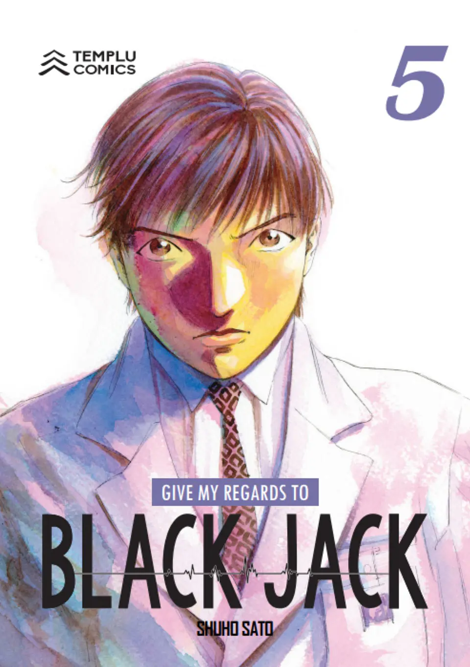 Give my regards to Black Jack, Vol. 05 1