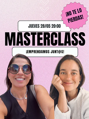 [28/05] MASTERCLASS - EMPRENDAMOS JUNT@S