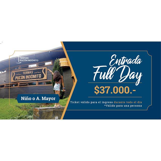 Entrada Full Day - Niño o Adulto mayor