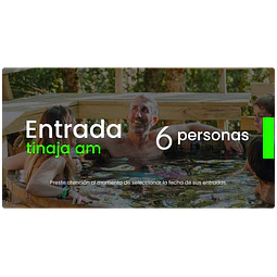 Entrada Tinajas AM + piscinas para 6 personas (4 horas)