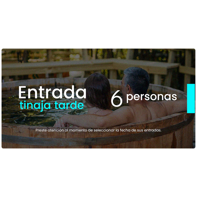 Entrada Tinajas Tarde + piscinas para 6 personas (4 horas)