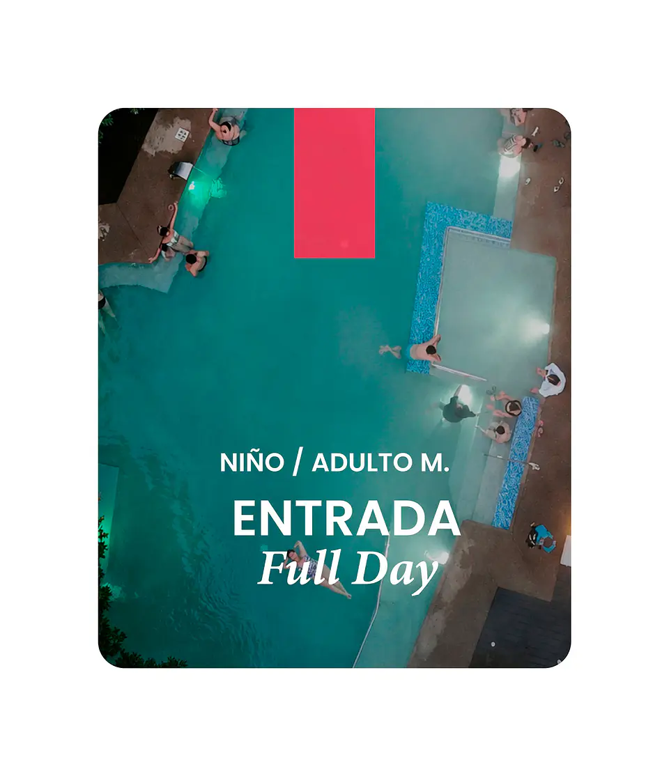 Entrada Full Day - Niño o Adulto mayor 1
