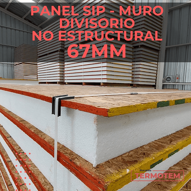 PANEL SIP 67MM - MURO DIVISORIO NO ESTRUCTURAL 