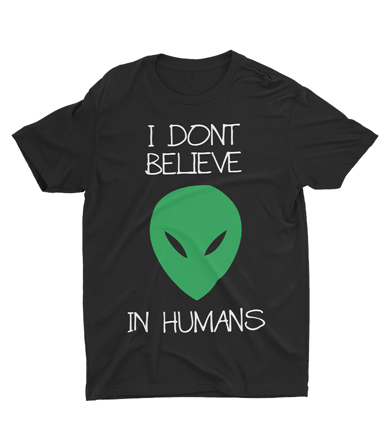 Polera I Don't Believe in Humans