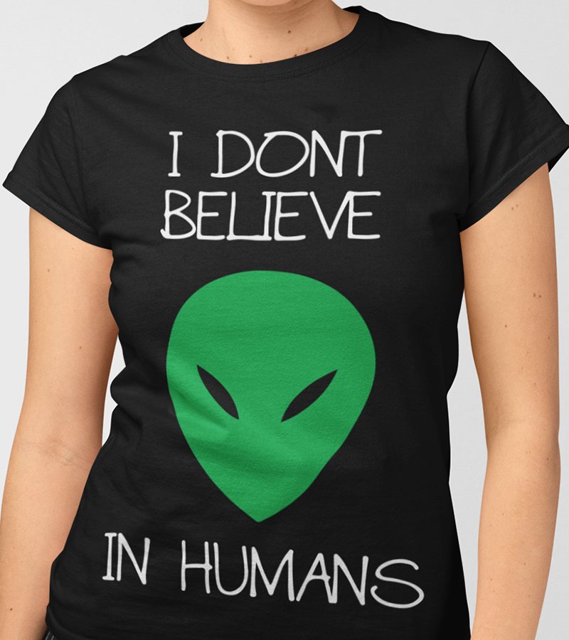 Polera I Don't Believe in Humans