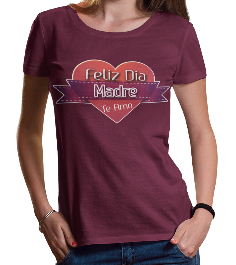 Polera Feliz Día Madre Te Amo