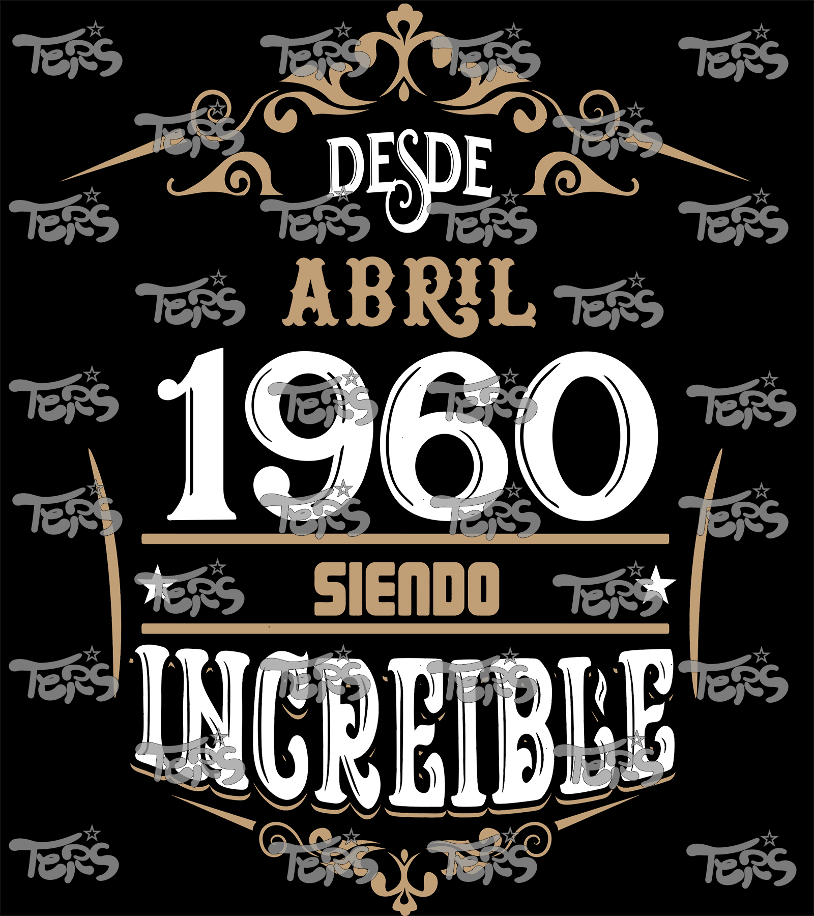 Polera Cumpleaños Desde Abril 1960 Siendo Increíble