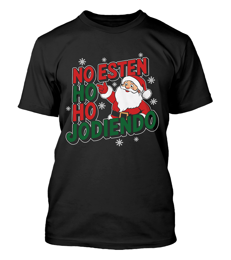 Polera Navidad No Esten Ho Ho Jodiendo