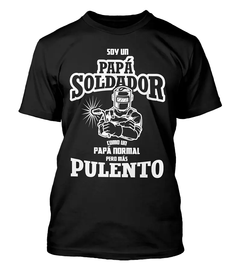 Polera Soy Un Papá Soldador - Dia Del Padre