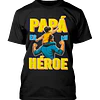 Polera Papá Es Mi Héroe Dia Del Padre