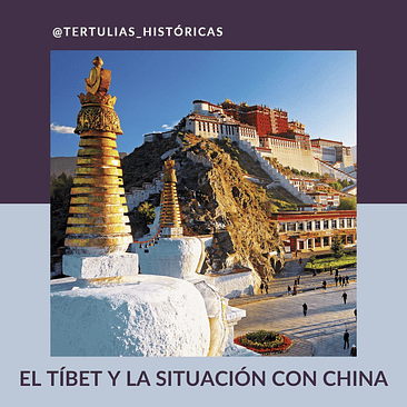 El Tíbet y la situación con China 1
