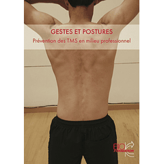  Gestes et postures - Prévention des TMS en milieu professionnel