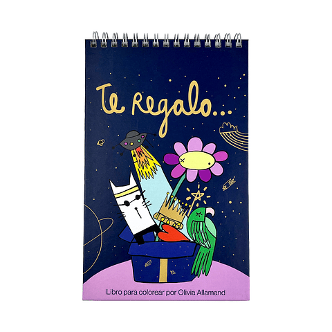LIBRO TE REGALO POR OLIVIA ALLAMAND 