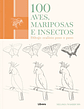 100 AVES MARIPOSAS E INSECTOS DIBUJOS REALISTAS PASO A PASO  - Miniatura 1