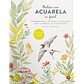 PINTAR CON ACUARELA ES FÁCIL  - Miniatura 1