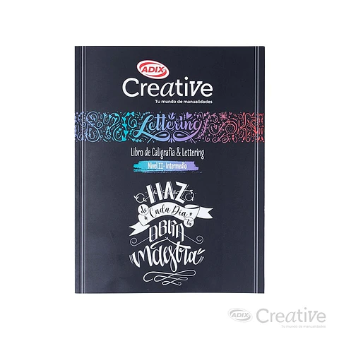 LIBRO DE CALIGRAFÍA & LETTERING CREATIVE 