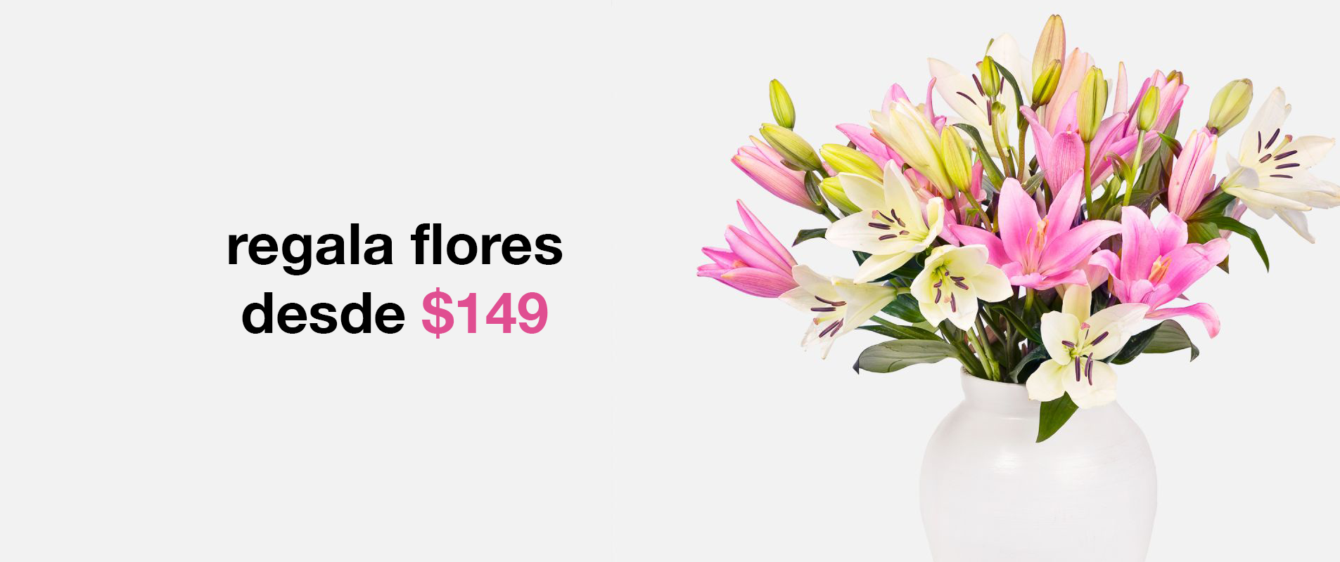 Flores desde $149