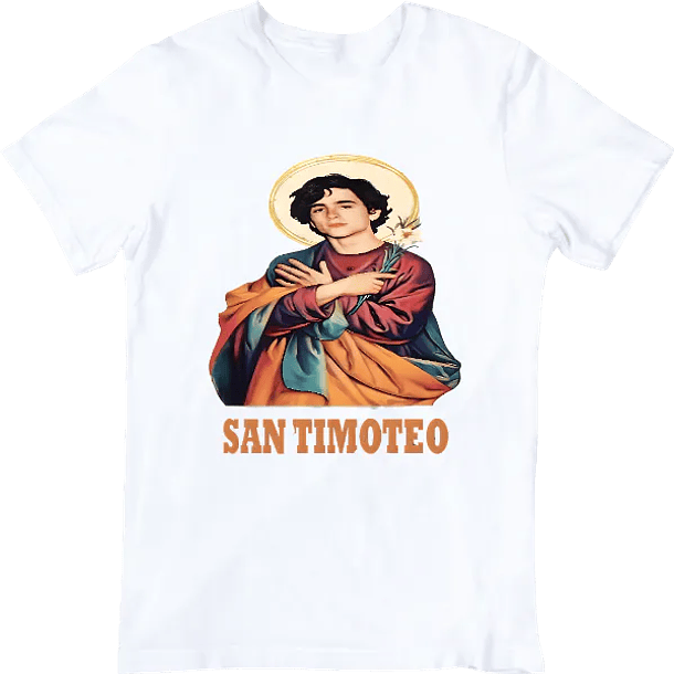 Timothée Chalamet, San Timoteo, Polera 100% Algodón Orgánico.