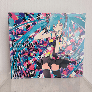 Tell Your World EP / livetune feat. Hatsune Miku [Vocaloid]