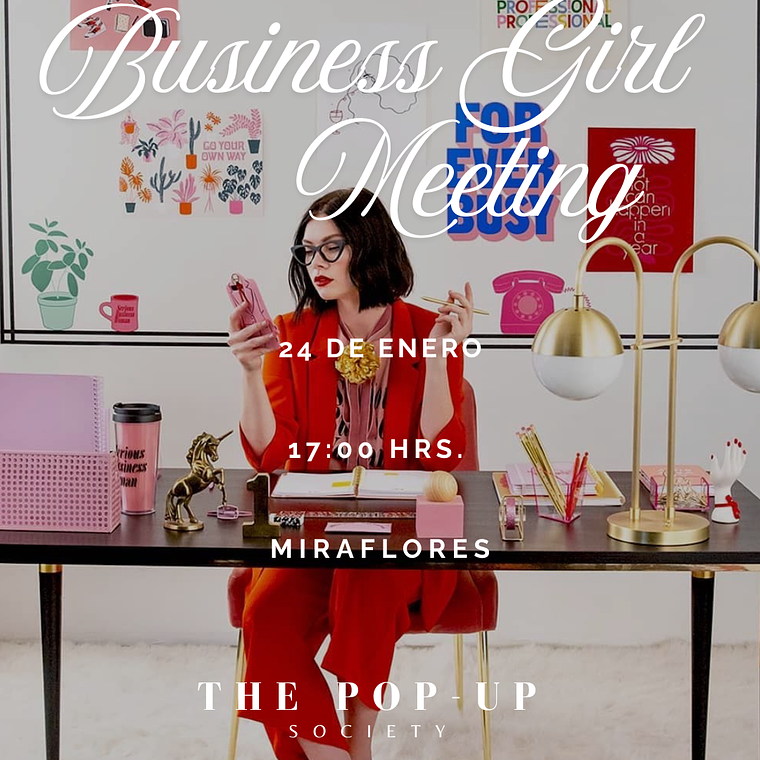 BUSINESS GIRL MEETING - 24 DE ENERO - 17:00 HRS 1