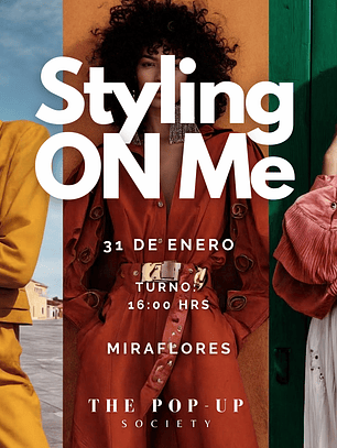 STYLING ON ME - 31 DE ENERO - 16:00 HRS 