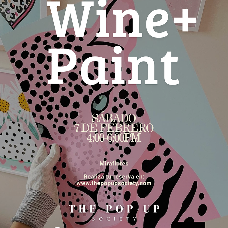 WINE + PAINT - 7 DE FEBRERO - 16:00 HRS - PRE-VENTA 1