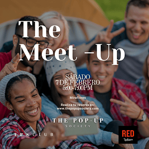 THE MEET UP - 7 DE FEBRERO - 17:00HRS - PRE-VENTA