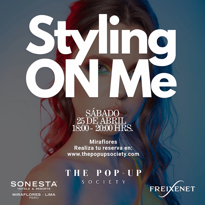STYLING ON ME- 25 DE ABRIL - 18:00 HRS - PRE-VENTA 1