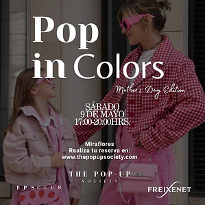 POP IN COLORS - 9 DE MAYO - 15:00 HRS - PRE-VENTA