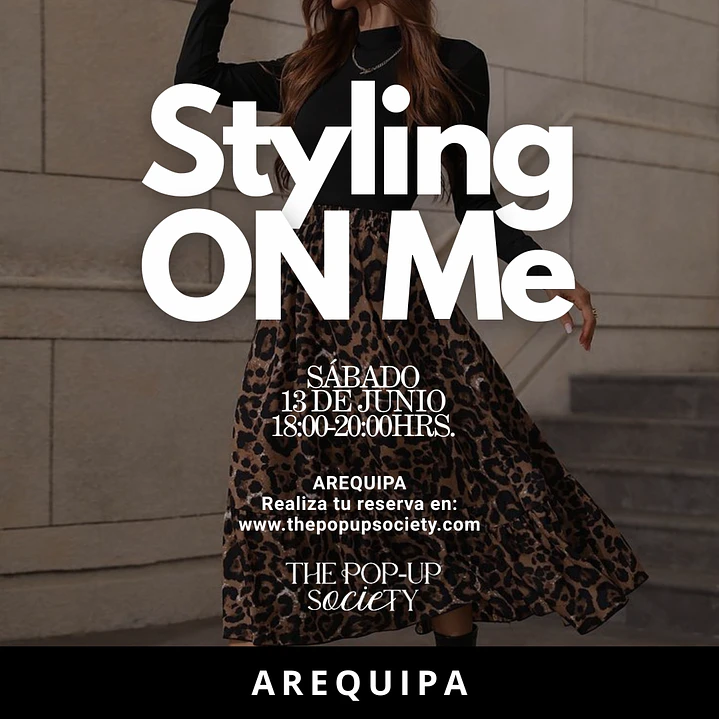 STYLING ON ME AREQUIPA - 13 DE JUNIO - 18:00 HRS - PRE-VENTA 1