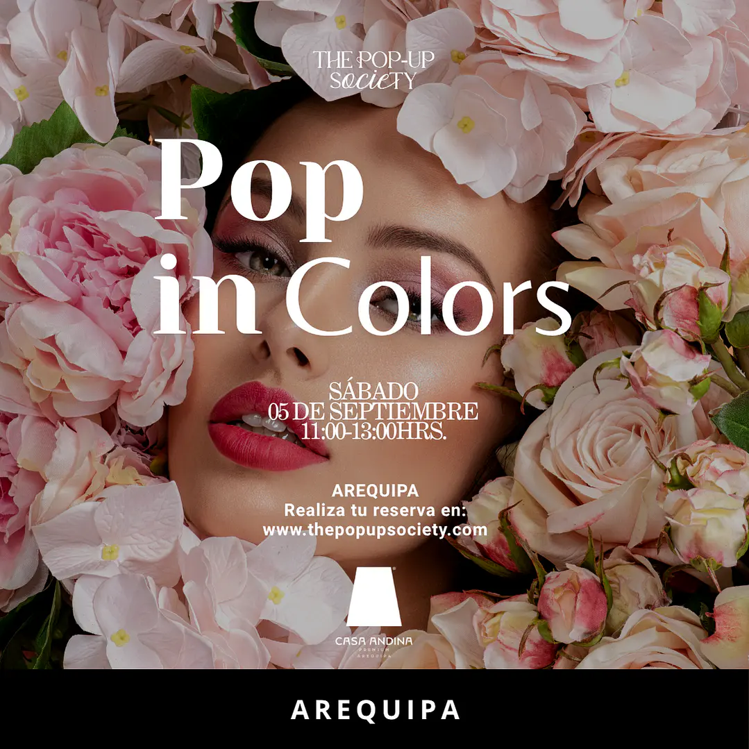 POP IN COLORS AREQUIPA - 25 DE SEPTIEMBRE - 11:00 HRS - PRE-VENTA 1