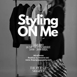 STYLING ON ME LIMA - 26 DE SEPTIEMBRE - 18:00 HRS. - PRE-VENTA
