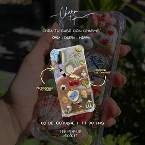 CREA TU CASE CON CHARMS - 03 DE OCTUBRE - 11:00 HRS. - PRE-VENTA