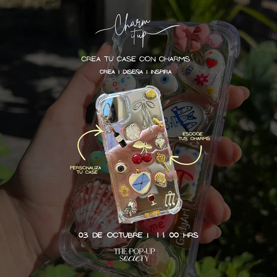 CREA TU CASE CON CHARMS - 03 DE OCTUBRE - 11:00 HRS. - PRE-VENTA 1