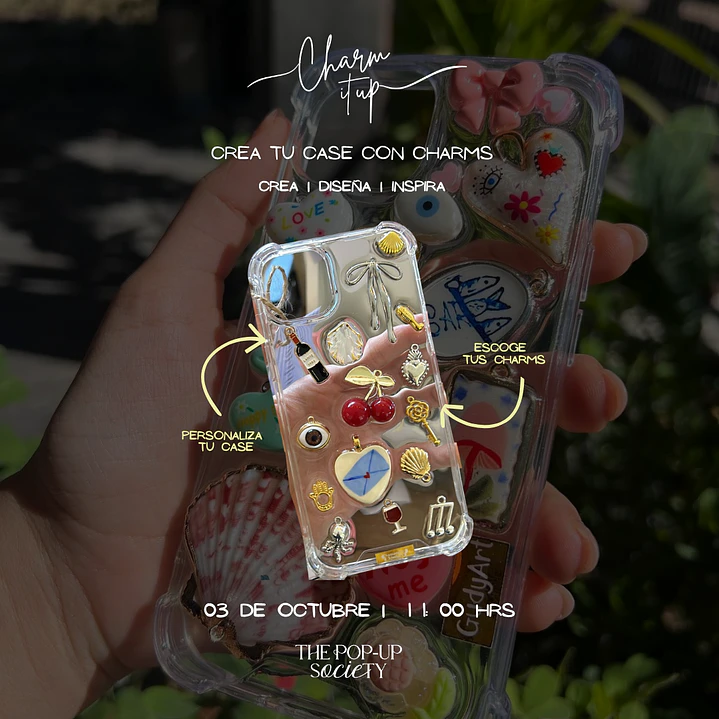 CREA TU CASE CON CHARMS - 03 DE OCTUBRE - 11:00 HRS. - PRE-VENTA 1