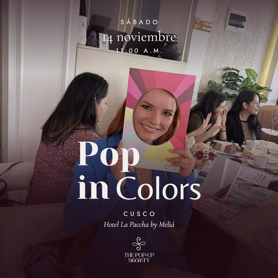 POP IN COLORS - 14 DE NOVIEMBRE - CUSCO -11:00 HRS - EARLY BIRD 1