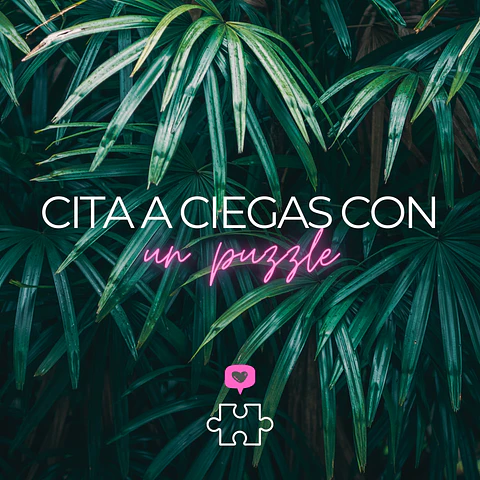Cita a ciegas con un Puzzle - Puzzle secreto 500 piezas