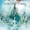 Crónicas de Narnia: El León, la Bruja y el Armario (C. S. Lewis)// COPIA