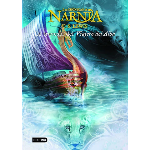 Crónicas de Narnia: La Travesía del Viajero del Alba. (C. S. Lewis)// COPIA