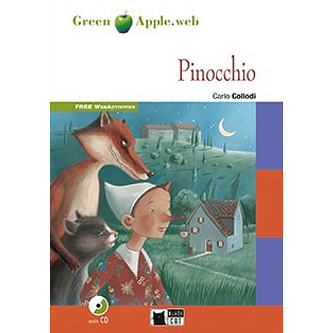 Pinocchio (Carlo Collodi) Adapted by Gina D.B Clemen