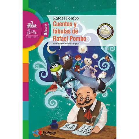 Cuentos y fábulas de Rafael Pombo
