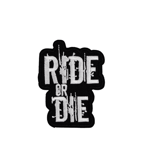 Parche Ride Or Die