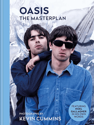 Oasis -The Masterplan: Photographs by Kevin Cummins Libro