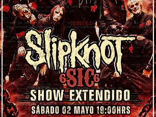 SLIPKNOT EXTENDED SHOW