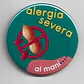 CHAPITA MANÍ ALERGIA SEVERA - Miniatura 2